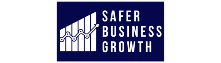 Safer Business Growth